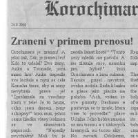 Korochimarut: Zraněni v přímém přenosu!